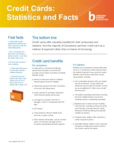 Credit Cards: Statistics and Facts Fast facts The bottom line