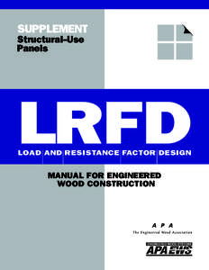 SUPPLEMENT Structural-Use Panels LRFD LOAD AND RESISTANCE FACTOR DESIGN