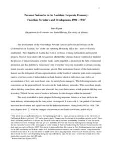 1  Personal Networks in the Austrian Corporate Economy: Function, Structure and Development, [removed]Peter Eigner (Department for Economic and Social History, University of Vienna)