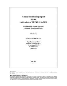 Annual monitoring report on the cultivation of MON 810 in 2010 Czech Republic, Poland, Portugal, Romania, Slovakia, and Spain
