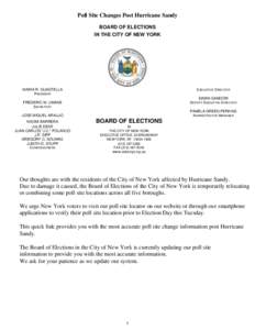 Poll Site Changes Post Hurricane Sandy BOARD OF ELECTIONS IN THE CITY OF NEW YORK MARIA R. GUASTELLA