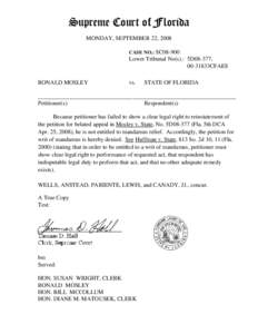 Supreme Court of Florida MONDAY, SEPTEMBER 22, 2008 CASE NO.: SC08-900 Lower Tribunal No(s).: 5D08-377, 00-31833CFAES