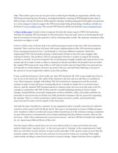 Note: This article is part two of a ten part series written by Art Smalley in conjunction with the 2014 TWI Summit hosted by Lean Frontiers. Art helped facilitate a meeting of TWI thought leaders that is held each year d