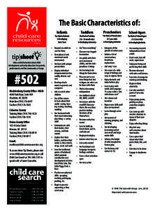 The Basic Characteristics of: Infants Ideas and information about child development and early education for parents, professionals and the community-at-large.