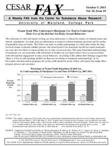 Substance abuse / Psychiatric diagnosis / Public health / Cannabis / Health / Neuropsychology / Psychiatry