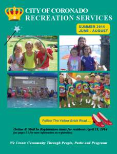 CITY OF CORONADO  RECREATION SERVICES SUMMER 2014	 	 JUNE - AUGUST