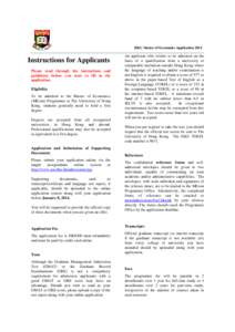 HKU Master of Economics Application[removed]Instructions for Applicants Please read through the instructions and guidelines before you start to fill in the application.