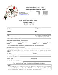 Cheyenne River Sioux Tribe Tribal Employment Rights Office Telephone: FAX: Cell: Cell: