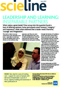 scieline June 2007 LEADERSHIP AND LEARNING: INSEPARABLE PARTNERS What makes a great leader? One survey into the question found a