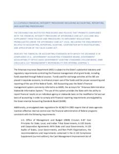 11.3 UPHOLD FINANCIAL INTEGRITY PROVISIONS INCLUDING ACCOUNTING, REPORTING, AND AUDITING PROCEDURES THE EXCHANGE HAS INSTITUTED PROCEDURES AND POLICIES THAT PROMOTE COMPLIANCE WITH THE FINANCIAL INTEGRITY PROVISIONS OF A