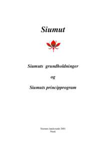 Siumut  Siumuts grundholdninger