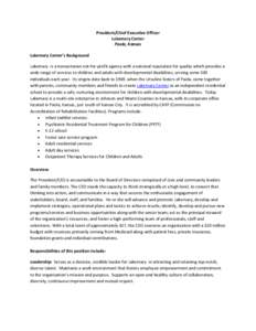 President/Chief Executive Officer Lakemary Center Paola, Kansas Lakemary Center’s Background Lakemary is a nonsectarian not-for-profit agency with a national reputation for quality which provides a wide range of servic