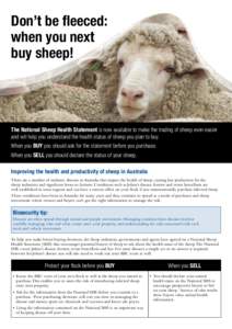 Don’t be fleeced: when you next buy sheep! The National Sheep Health Statement is now available to make the trading of sheep even easier and will help you understand the health status of sheep you plan to buy.