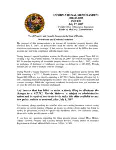 INFORMATIONAL MEMORANDUM OIR-07-10M ISSUED July 17, 2007 Florida Office of Insurance Regulation Kevin M. McCarty, Commissioner