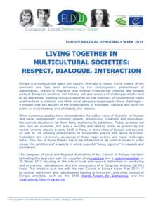 Sociology / Politics of Europe / Identity politics / Multiculturalism / Democracy / Intercultural cities / Congress of the Council of Europe / Cultural diversity / European Local Democracy Week / Cultural studies / Council of Europe / Politics
