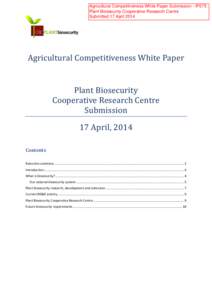 Agricultural Competitiveness White Paper Submission - IP575 Plant Biosecurity Cooperative Research Centre Submitted 17 April 2014 Agricultural Competitiveness White Paper