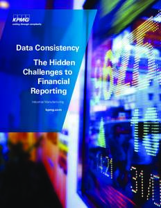 Data Consistency The Hidden Challenges to Financial Reporting Industrial Manufacturing