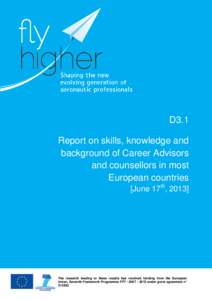 D3.1 Report on skills, knowledge and background of Career Advisors and counsellors in most European countries [June 17th, 2013]