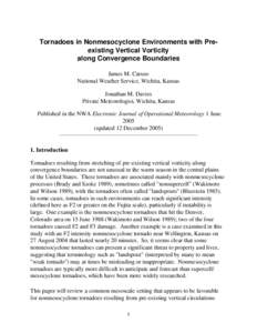 Tornadoes in Non-mesocyclone Environments with Pre-existing Vertical Vorticity along Convergence Boundaries