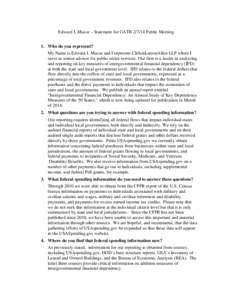 Edward J. Mazur – Statement for GATB[removed]Public Meeting 1. Who do you represent? My Name is Edward J. Mazur and I represent CliftonLarsonAllen LLP where I serve as senior advisor for public sector services. Our firm