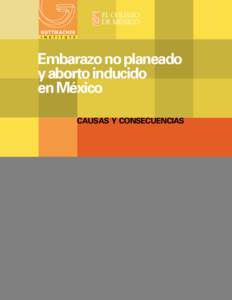 Embarazo no planeado y aborto inducido en México Causas y Consecuencias  Embarazo no planeado y