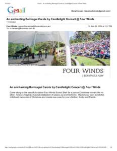 3/5/2015  Gmail - An enchanting Bermagui Carols by Candlelight Concert @ Four Winds Marg  Hansen  <develop4winds@gmail.com>