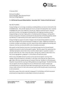 13 January 2013 Ms Sarah Proudfoot General Manager, Retail Markets Branch Australian Energy Regulator Re: AER Revised Exempt Selling Guideline: November 2012 – Notice of Draft Instrument