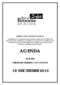 Meetings / Parliamentary procedure / Shire of Broome / European Union / United Nations / Local government / Political philosophy / Sociology / Structure / Kimberley / Broome /  Western Australia / Agenda