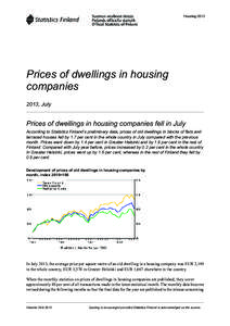 Housing[removed]Prices of dwellings in housing companies 2013, July