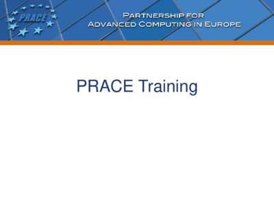 Education / Partnership for Advanced Computing in Europe / Academia / Prace / Massive open online course / EPCC / Computing