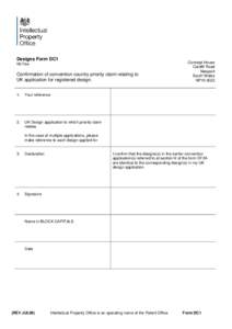 Designs Form DC1 Nil Fee Confirmation of convention country priority claim relating to UK application for registered design. 1.