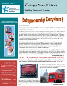 EntrepreNews & Views  Volume 16, Issue 4 Building Tomorrow’s Economy