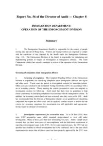 Report No. 56 of the Director of Audit — Chapter 8 IMMIGRATION DEPARTMENT: OPERATION OF THE ENFORCEMENT DIVISION Summary 1.