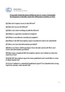  Frequently	Asked	Questions	(FAQs)	on	how	to	create	a	Sustainable	 Development	co‐Benefits	report	for	CDM	project	activities	or	PoAs