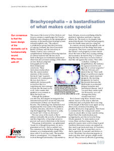 Journal of Feline Medicine and Surgery[removed], 889–890  EDITORIAL Brachycephalia – a bastardisation of what makes cats special