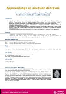 Apprentissage en situation de travail Comment ça fonc onne et à quelles condi ons ? Les 2-3 novembre 2016, 2-3 marsen français) Introduction L’apprentissage en situation de travail est devenue la « voie roya