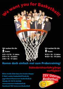 W  Wir suchen für die Teams U12 = [removed]Jahre U14 = [removed]Jahre