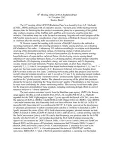18th Meeting of the GEWEX Radiation Panel 9-12 October 2007 Buzios, Brazil The 18th meeting of the GEWEX Radiation Panel was hosted by Luiz A.T. Machado (CPTEC, INPE) and began with an Executive session. The main goals o