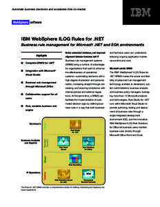 Artificial intelligence / Decision theory / Expert systems / Data modeling / Enterprise application integration / Business rule management system / ILOG / Microsoft BizTalk Server / IBM WebSphere / Software / Rule engines / Computing