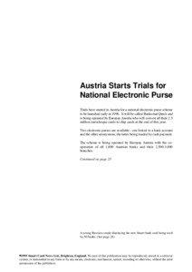 Austria Starts Trials for National Electronic Purse Trials have started in Austria for a national electronic purse scheme