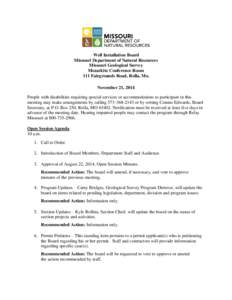 Well Installation Board Missouri Department of Natural Resources Missouri Geological Survey Mozarkite Conference Room 111 Fairgrounds Road, Rolla, Mo. November 21, 2014