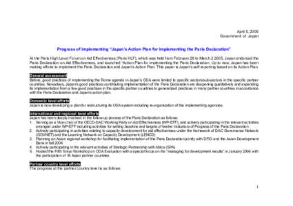 Aid effectiveness / Aid / Japan International Cooperation Agency / United States Agency for International Development / Department for International Development / Asian Development Bank / Development Assistance Committee / International economic cooperation policy of Japan / International economics / International development / Development