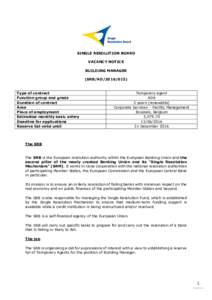 SINGLE RESOLUTION BOARD VACANCY NOTICE BUILDING MANAGER (SRB/ADType of contract