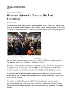 March 11, 2014, 2:21 PM ET  Women’s Artwork a Focus at the Last Brucennial ByCarmel Melouney