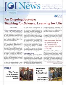 Fall/Winter 2005 from the Joint Oceanographic Institutions’ U.S. Science Support Program associated with the Integrated Ocean Drilling Program  Advancing global