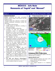 MÉXICO – Info Note Remnants of “Ingrid” and “Manuel” Prepared by the National Disaster Response Advisor. OCHA México.