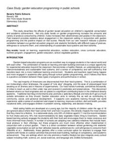 Case Study: garden education programming in public schools Beverly Public Schools Beverly, MA 400 Third Grade Students Elementary Education ABSTRACT