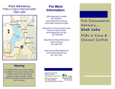 Fish AdvisoryPCBs in Carp & Channel Catfish  Utah Lake For More Information: