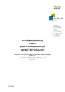 BRLBEOORDELINGSRICHTLIJN VOOR HET KOMO® PRODUCTCERTIFICAAT VOOR