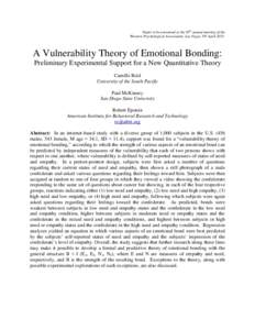 Paper to be presented at the 95th annual meeting of the Western Psychological Association, Las Vegas, NV AprilA Vulnerability Theory of Emotional Bonding: Preliminary Experimental Support for a New Quantitative Th